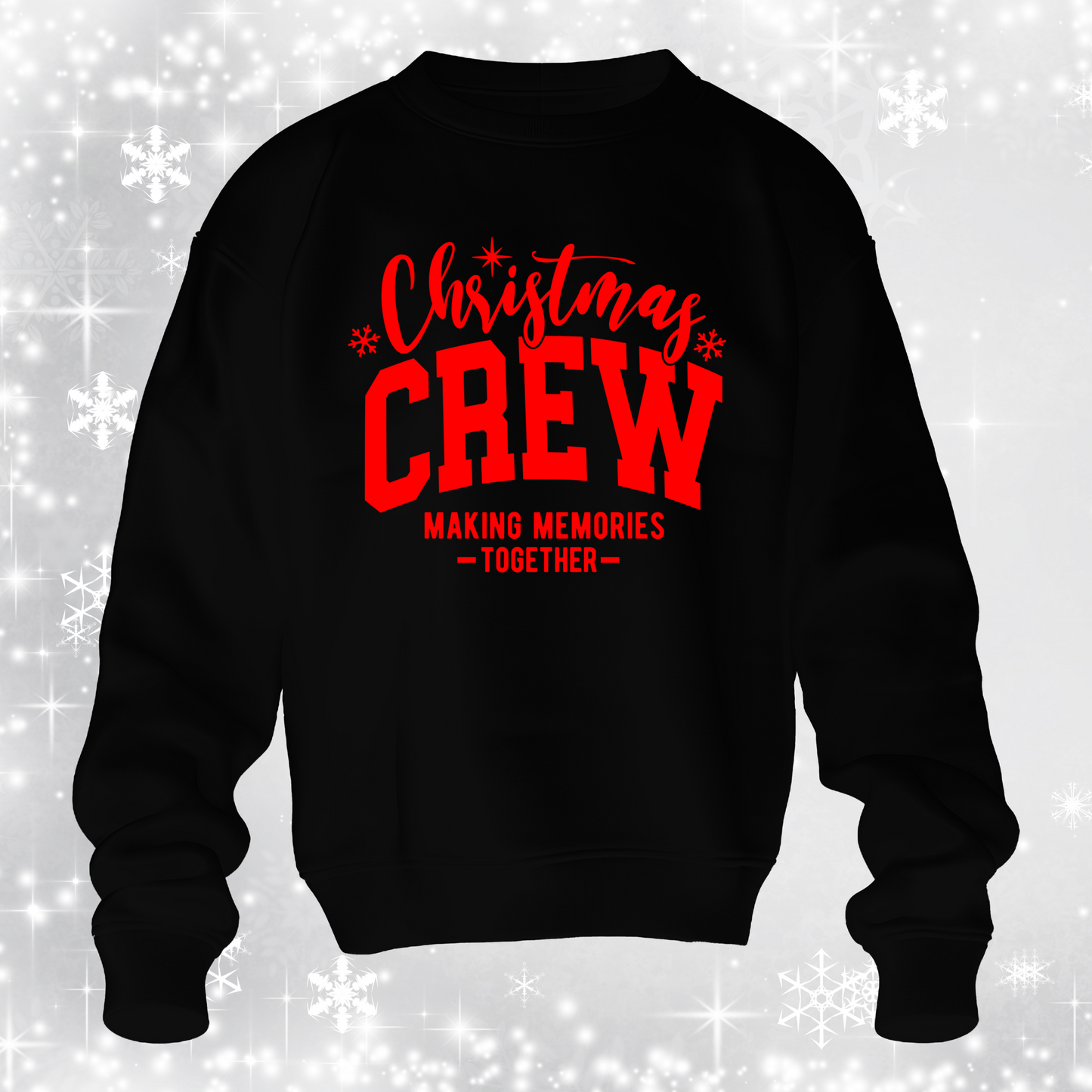 Christmas Crew - Making Memories Together