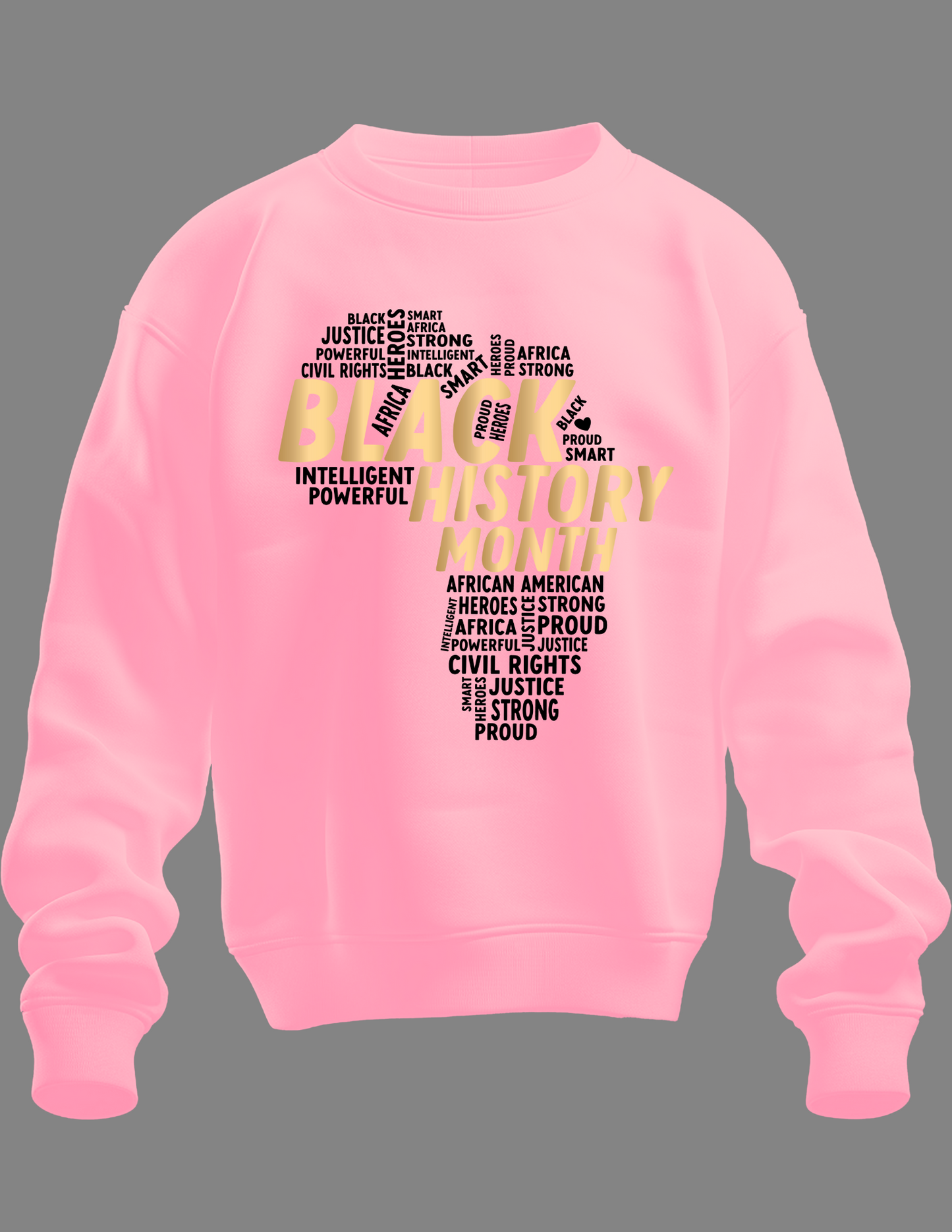 Black History Month Sweatshirt Pink