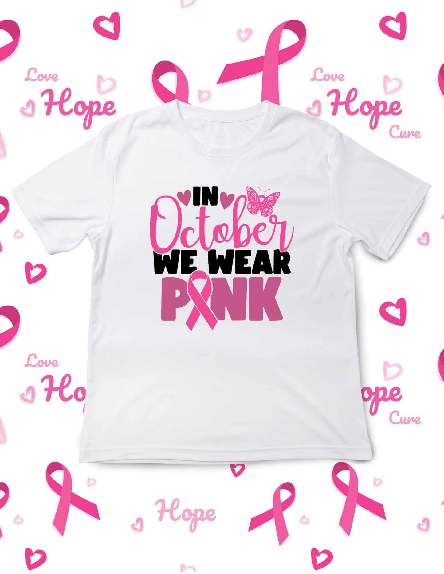 In October We Wear Pink - Breast Cancer