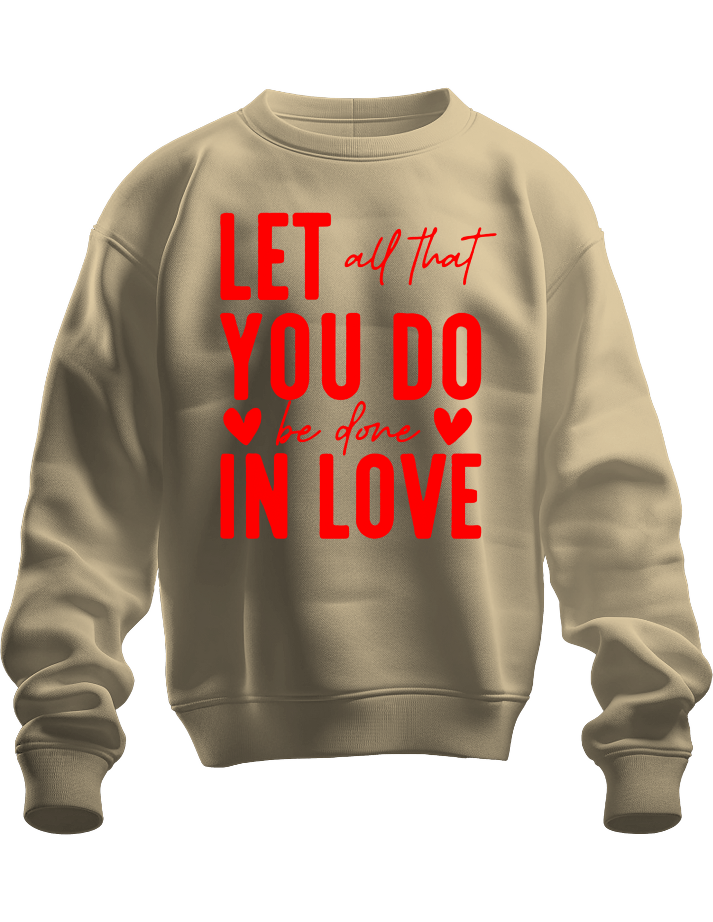 Let All That You Do...