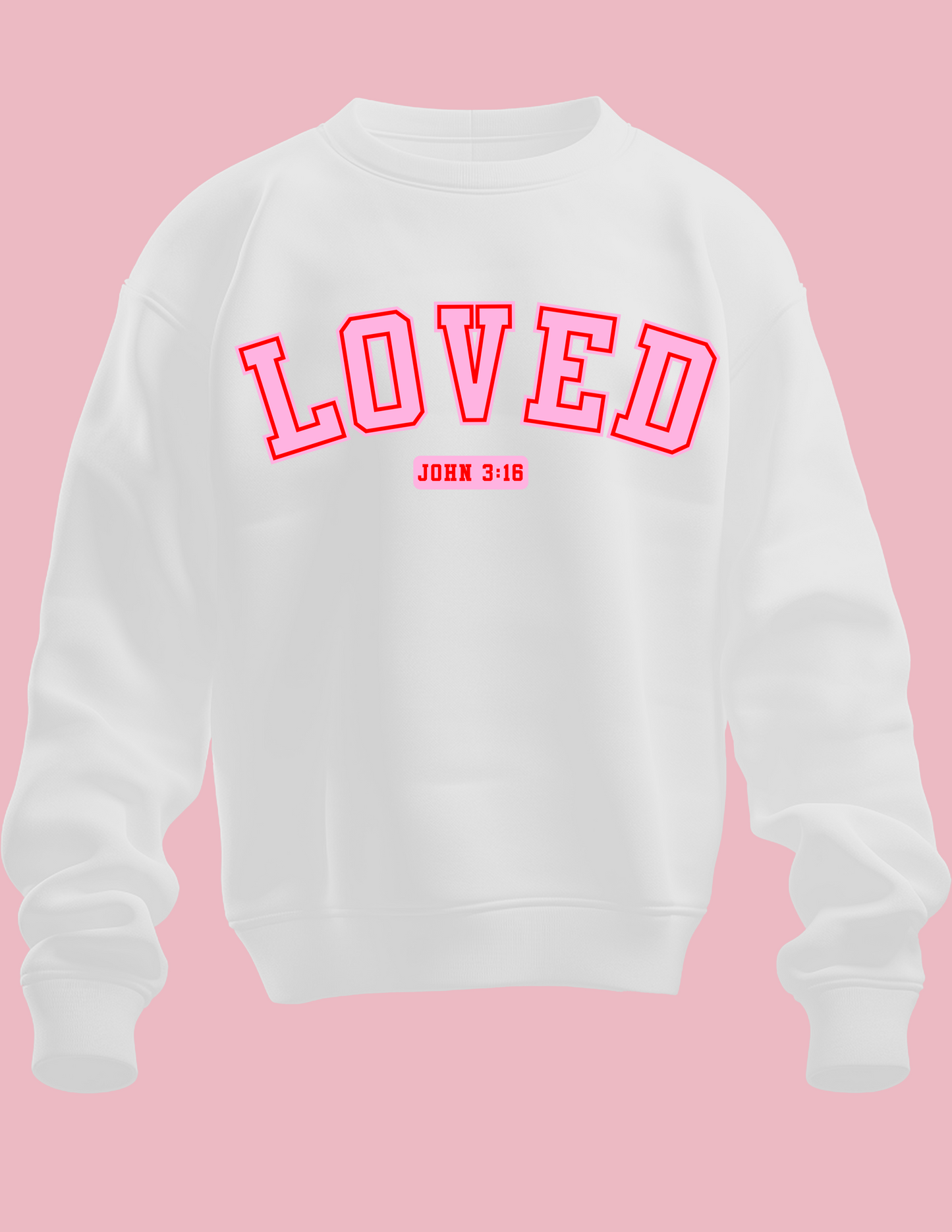 LOVED John 3:16 - Pink Letters w/ Red Outline